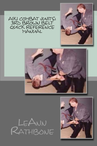 Aiki combat Jujits 3rd Brown Quick Refernce Manual